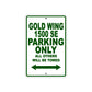 Gold Wing 1500 SE Motorbike Parking Only All Others Will Be Towed Aluminum Metal Sign