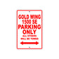 Gold Wing 1500 SE Motorbike Parking Only All Others Will Be Towed Aluminum Metal Sign