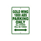 Gold Wing 1800 ABS Motorbike Parking Only All Others Will Be Towed Aluminum Metal Sign