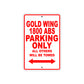 Gold Wing 1800 ABS Motorbike Parking Only All Others Will Be Towed Aluminum Metal Sign