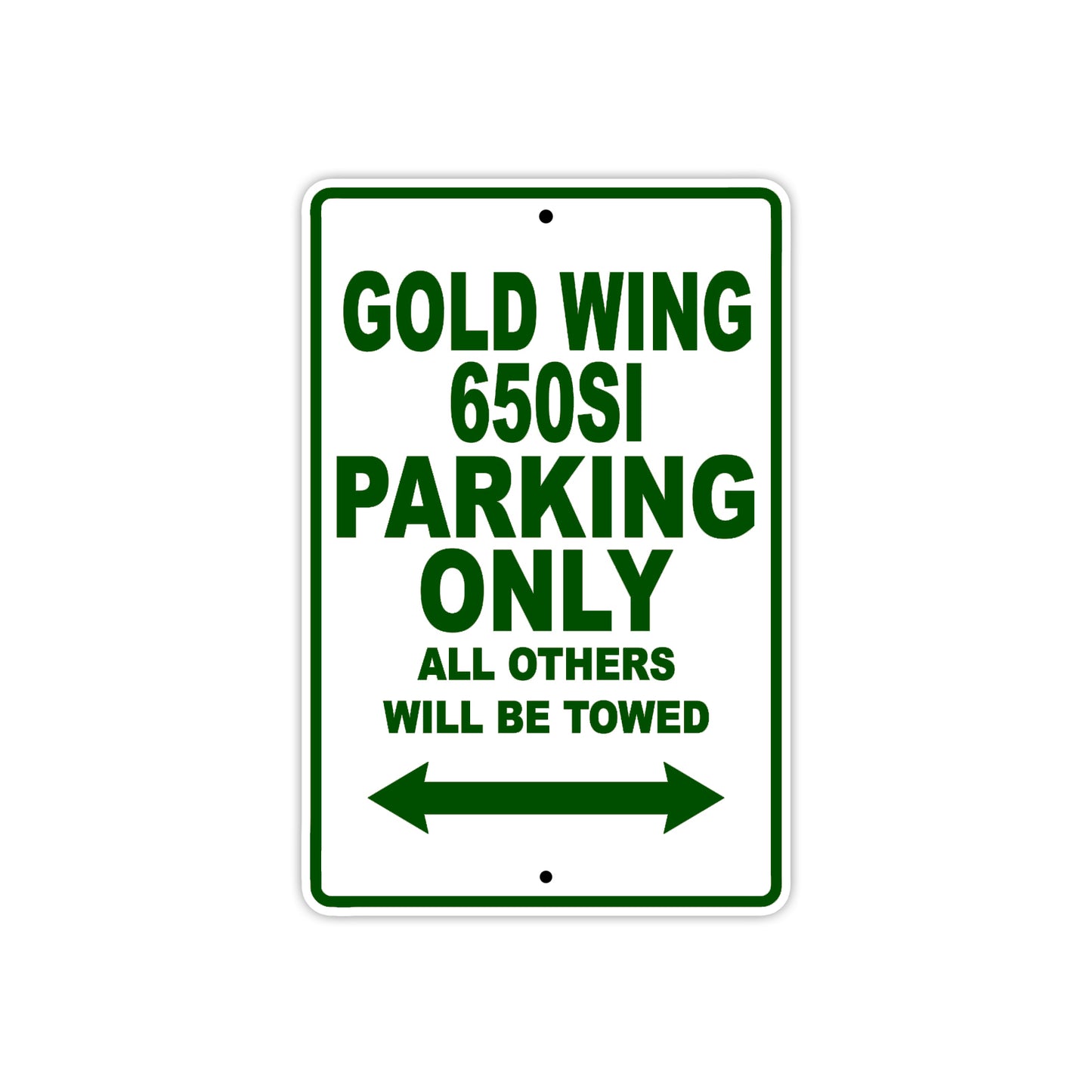 Gold Wing 650SI Motorbike Parking Only All Others Will Be Towed Aluminum Metal Sign