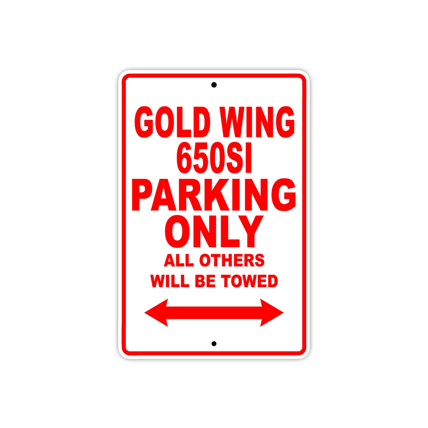 Gold Wing 650SI Motorbike Parking Only All Others Will Be Towed Aluminum Metal Sign