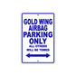 Gold Wing Airbag Motorbike Parking Only All Others Will Be Towed Aluminum Metal Sign