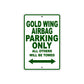 Gold Wing Airbag Motorbike Parking Only All Others Will Be Towed Aluminum Metal Sign