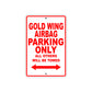 Gold Wing Airbag Motorbike Parking Only All Others Will Be Towed Aluminum Metal Sign