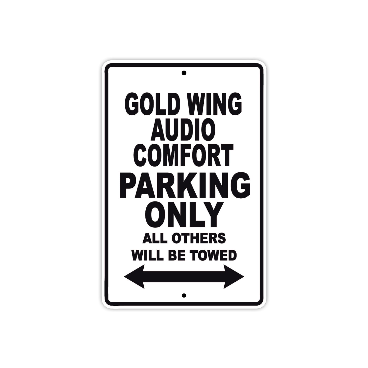Gold Wing Audio Comfort Motorbike Parking Only All Others Will Be Towed Aluminum Metal Sign