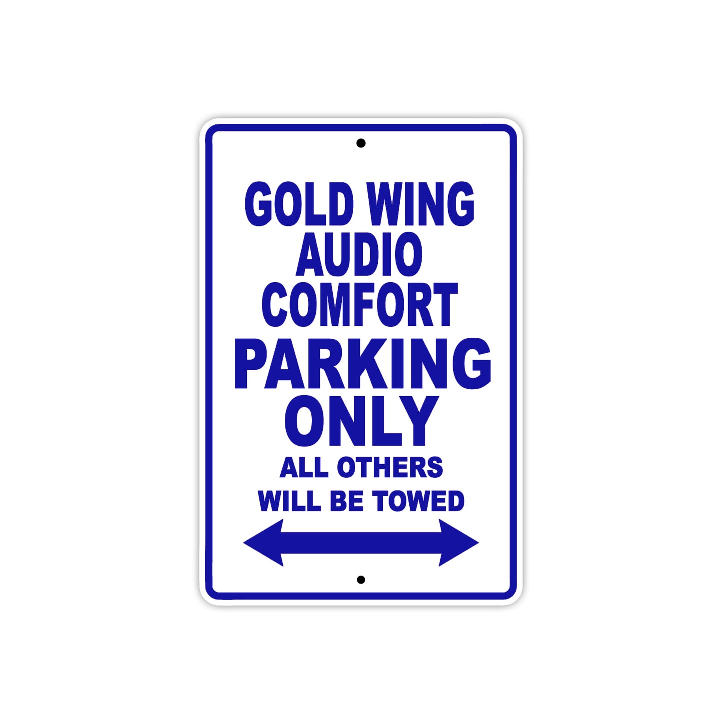 Gold Wing Audio Comfort Motorbike Parking Only All Others Will Be Towed Aluminum Metal Sign