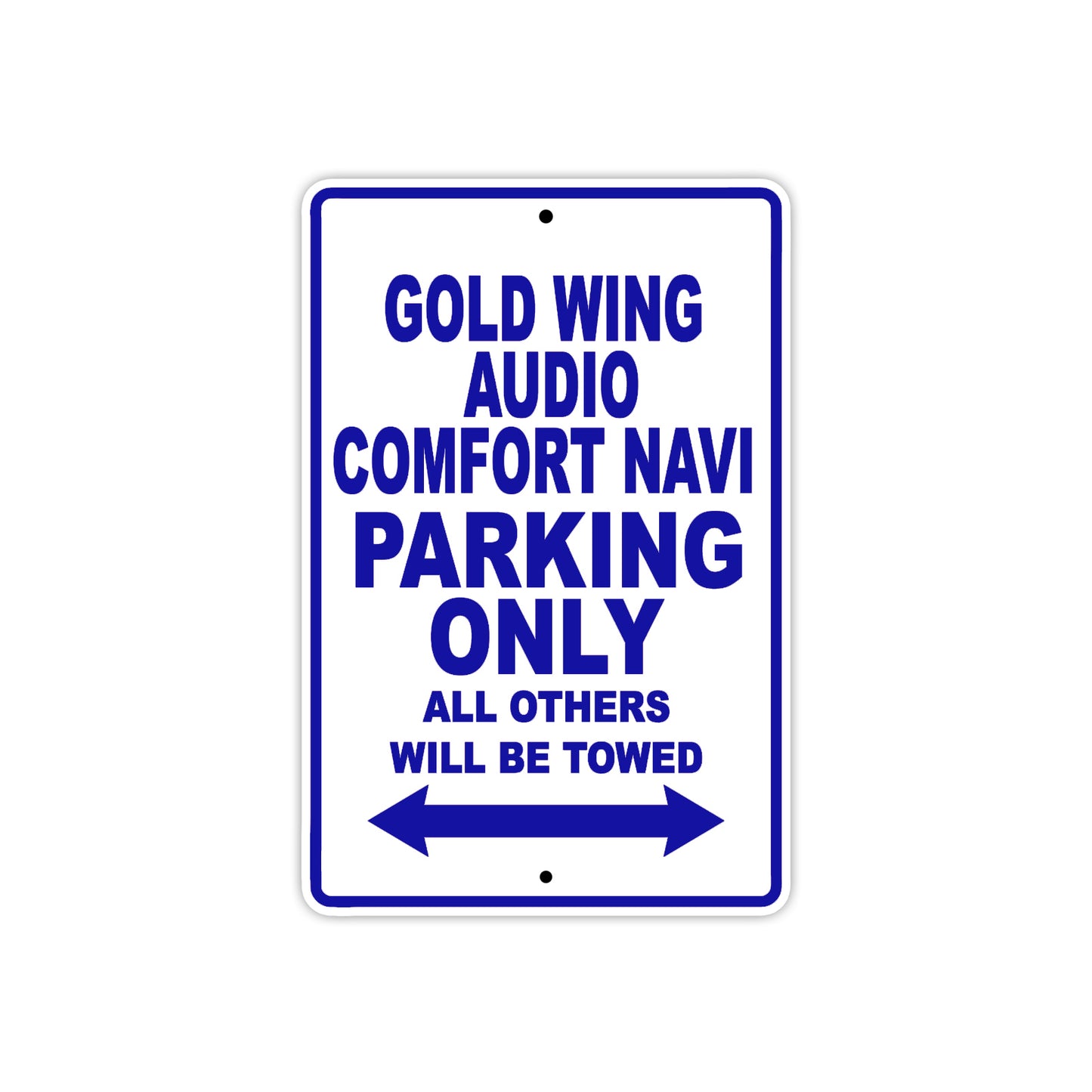 Gold Wing Audio Comfort Navi Motorbike Parking Only All Others Will Be Towed Aluminum Metal Sign