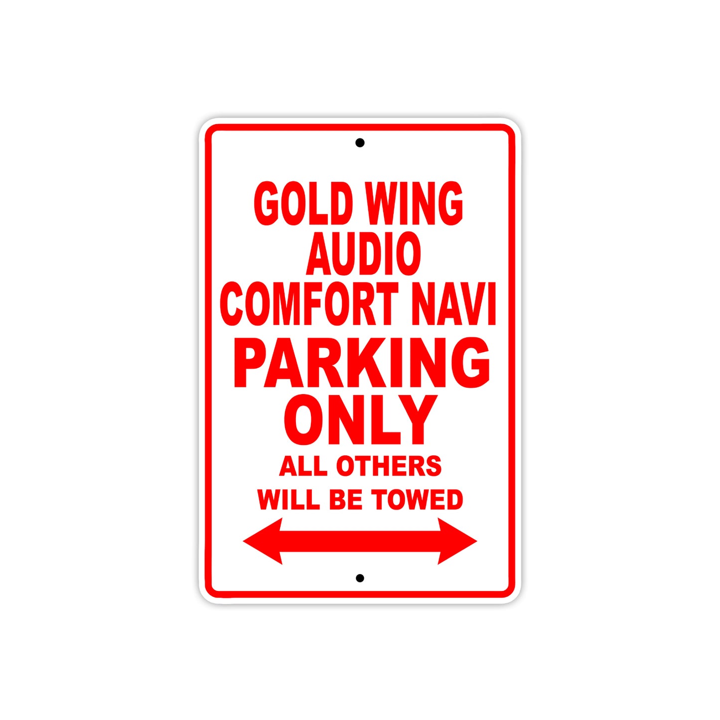 Gold Wing Audio Comfort Navi Motorbike Parking Only All Others Will Be Towed Aluminum Metal Sign
