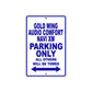 Gold Wing Audio Comfort Navi XM Motorbike Parking Only All Others Will Be Towed Aluminum Metal Sign