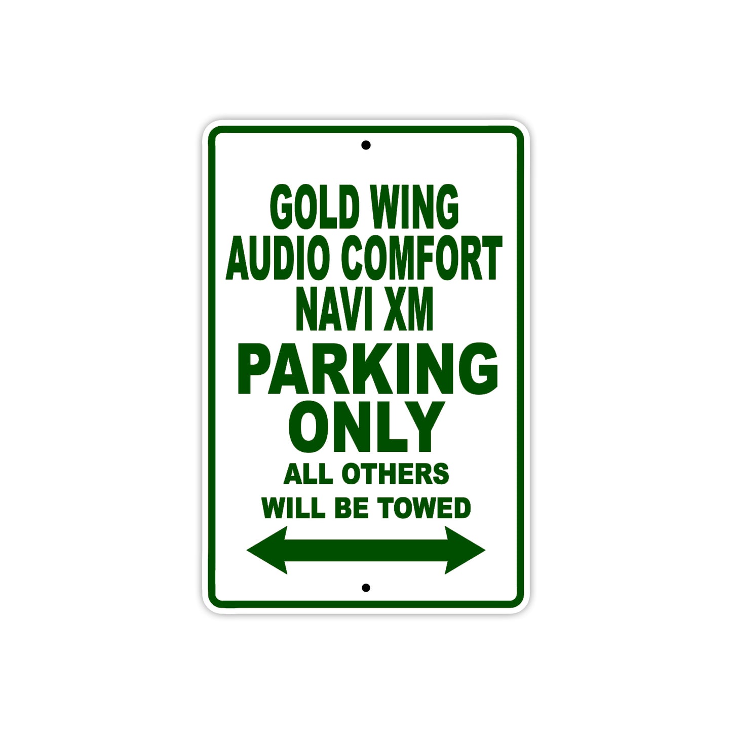 Gold Wing Audio Comfort Navi XM Motorbike Parking Only All Others Will Be Towed Aluminum Metal Sign