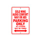 Gold Wing Audio Comfort Navi XM ABS Motorbike Parking Only All Others Will Be Towed Aluminum Metal Sign