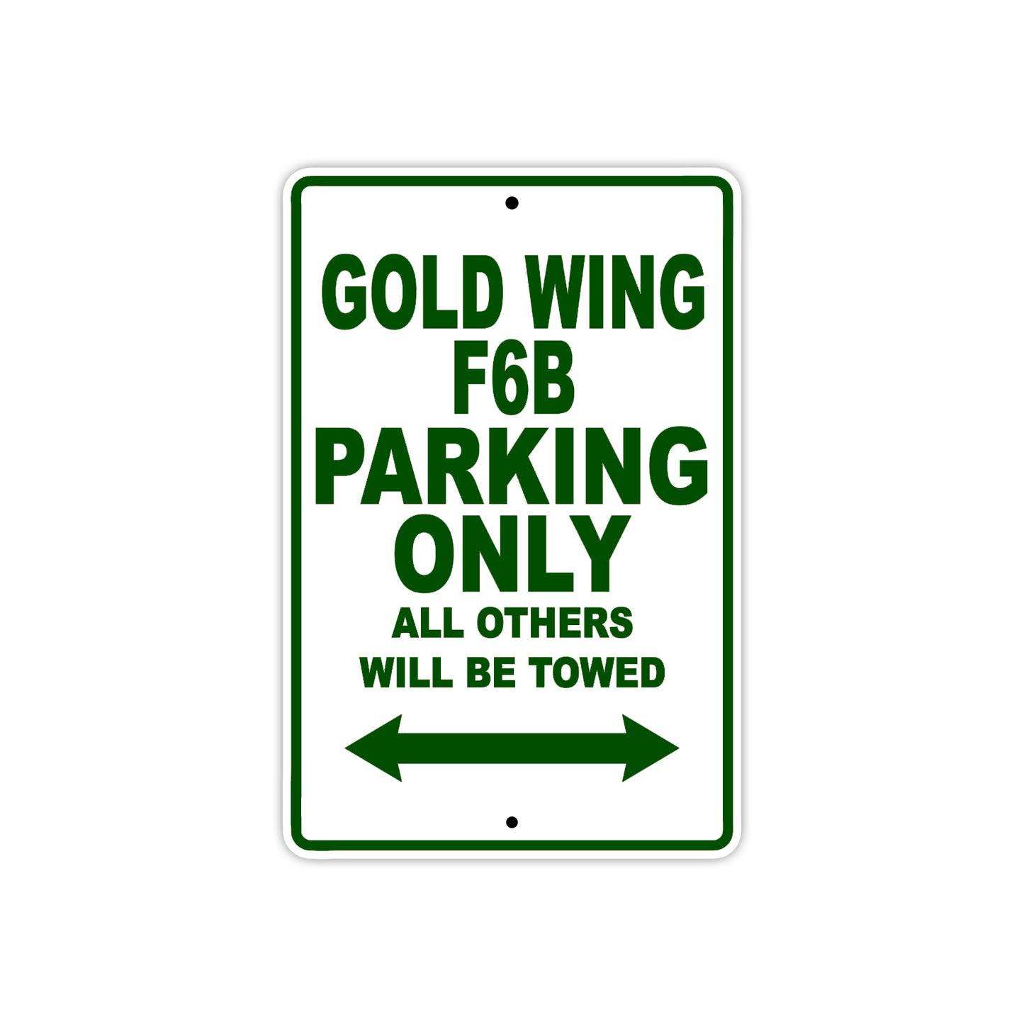 Gold Wing F6B Motorbike Parking Only All Others Will Be Towed Aluminum Metal Sign