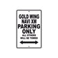 Gold Wing Navi XM Motorbike Parking Only All Others Will Be Towed Aluminum Metal Sign
