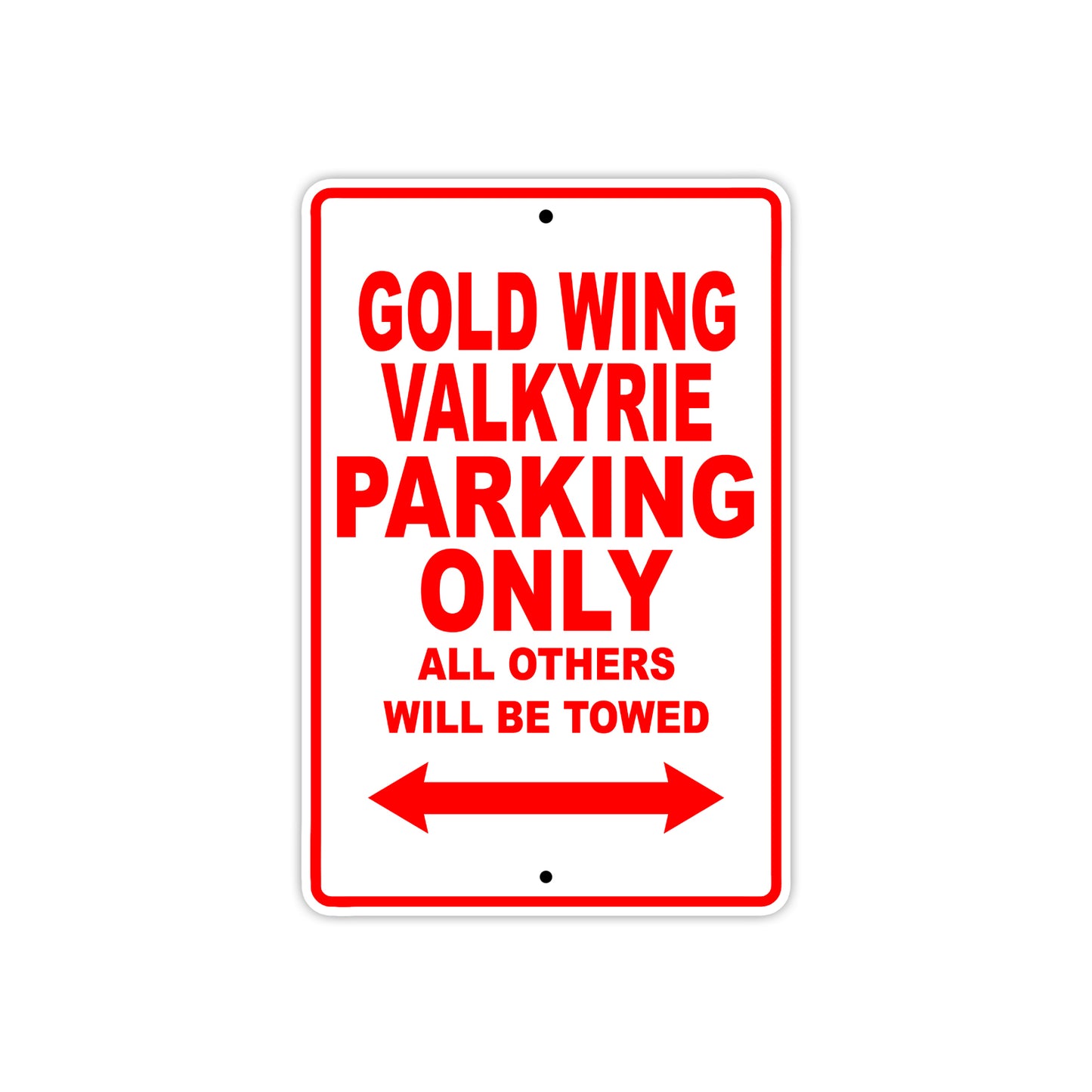 Gold Wing Valkyrie Motorbike Parking Only All Others Will Be Towed Aluminum Metal Sign