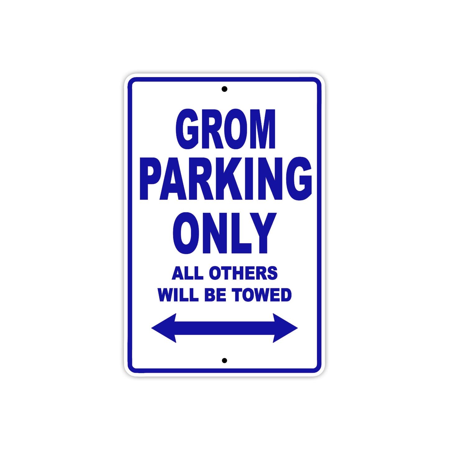 Grom Motorbike Parking Only All Others Will Be Towed Aluminum Metal Sign