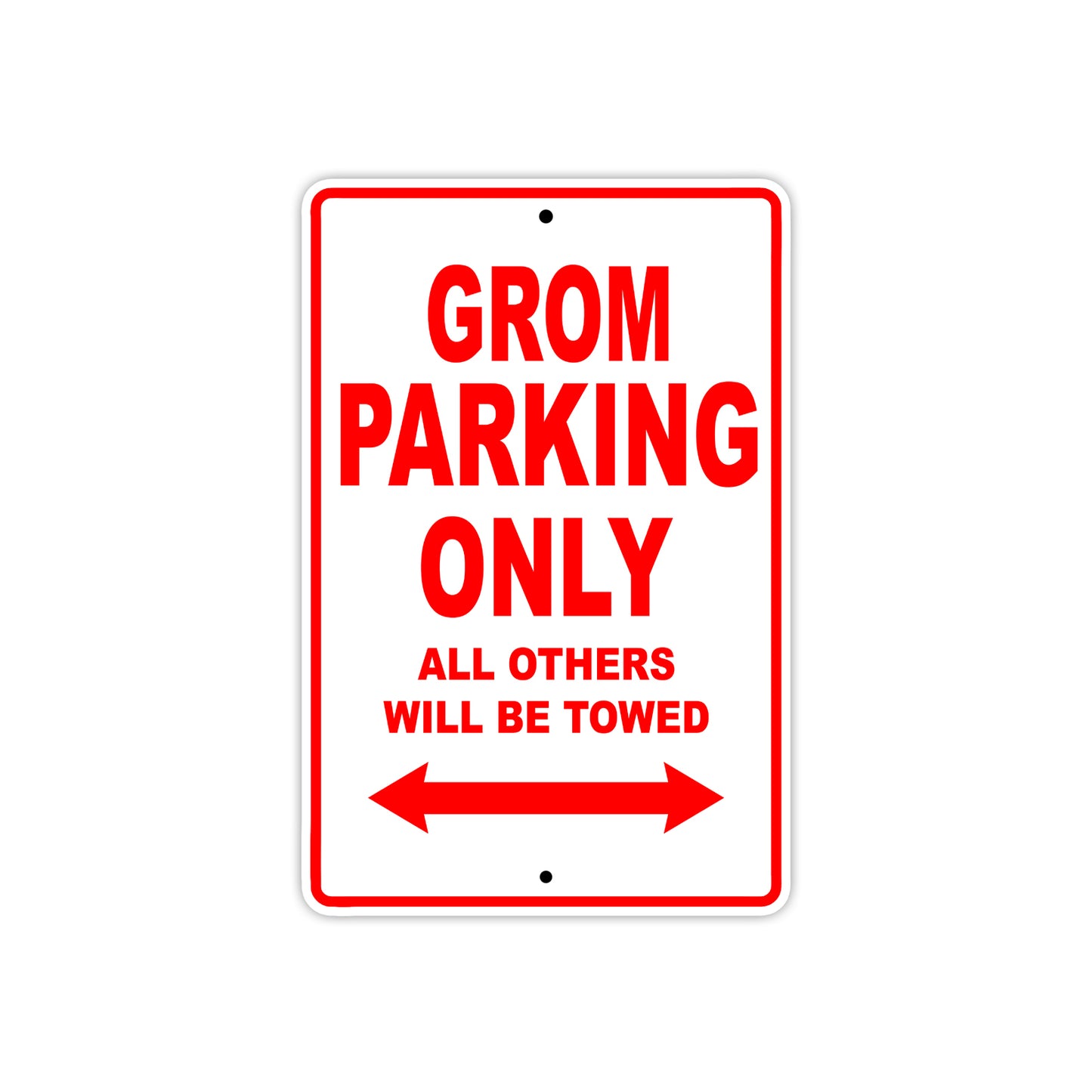 Grom Motorbike Parking Only All Others Will Be Towed Aluminum Metal Sign