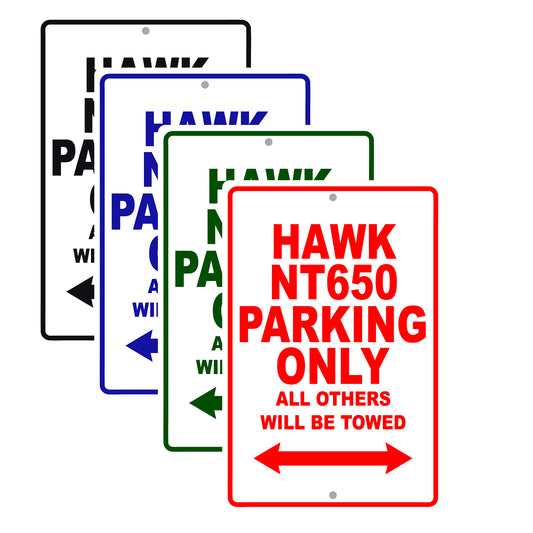 Hawk NT650 Motorbike Parking Only All Others Will Be Towed Aluminum Metal Sign