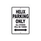 Helix Motorbike Parking Only All Others Will Be Towed Aluminum Metal Sign
