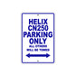 Helix CN250 Motorbike Parking Only All Others Will Be Towed Aluminum Metal Sign