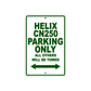 Helix CN250 Motorbike Parking Only All Others Will Be Towed Aluminum Metal Sign