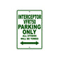 Interceptor VFR750 Motorbike Parking Only All Others Will Be Towed Aluminum Metal Sign