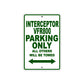 Interceptor VFR800 Motorbike Parking Only All Others Will Be Towed Aluminum Metal Sign