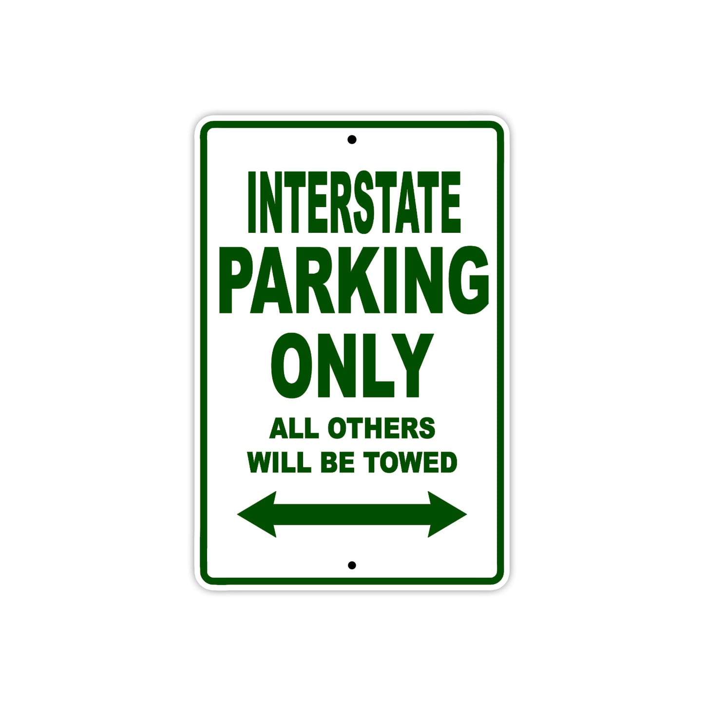 Interstate Motorbike Parking Only All Others Will Be Towed Aluminum Metal Sign