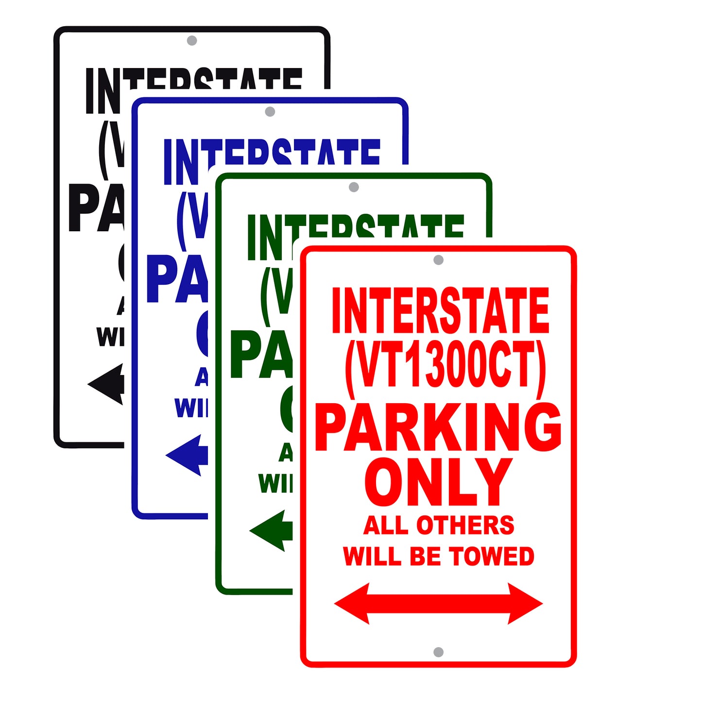 Interstate (VT1300CT) Motorbike Parking Only All Others Will Be Towed Aluminum Metal Sign