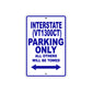 Interstate (VT1300CT) Motorbike Parking Only All Others Will Be Towed Aluminum Metal Sign