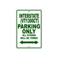 Interstate (VT1300CT) Motorbike Parking Only All Others Will Be Towed Aluminum Metal Sign