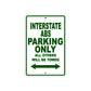 Interstate ABS Motorbike Parking Only All Others Will Be Towed Aluminum Metal Sign