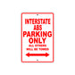 Interstate ABS Motorbike Parking Only All Others Will Be Towed Aluminum Metal Sign