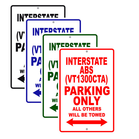 Interstate ABS (VT1300CTA) Motorbike Parking Only All Others Will Be Towed Aluminum Metal Sign