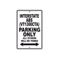 Interstate ABS (VT1300CTA) Motorbike Parking Only All Others Will Be Towed Aluminum Metal Sign