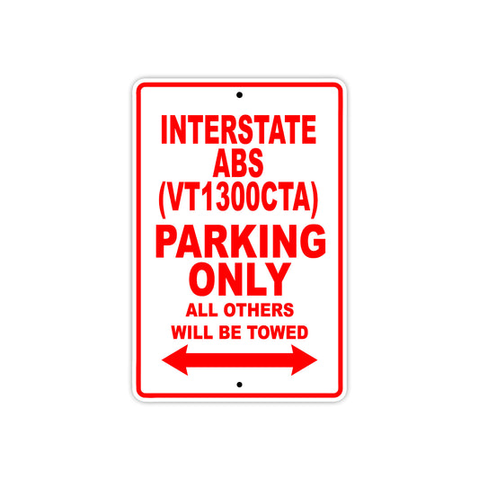 Interstate ABS (VT1300CTA) Motorbike Parking Only All Others Will Be Towed Aluminum Metal Sign