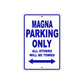 Magna Motorbike Parking Only All Others Will Be Towed Aluminum Metal Sign
