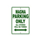 Magna Motorbike Parking Only All Others Will Be Towed Aluminum Metal Sign