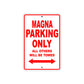Magna Motorbike Parking Only All Others Will Be Towed Aluminum Metal Sign
