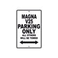 Magna V25 Motorbike Parking Only All Others Will Be Towed Aluminum Metal Sign
