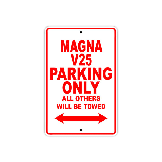 Magna V25 Motorbike Parking Only All Others Will Be Towed Aluminum Metal Sign
