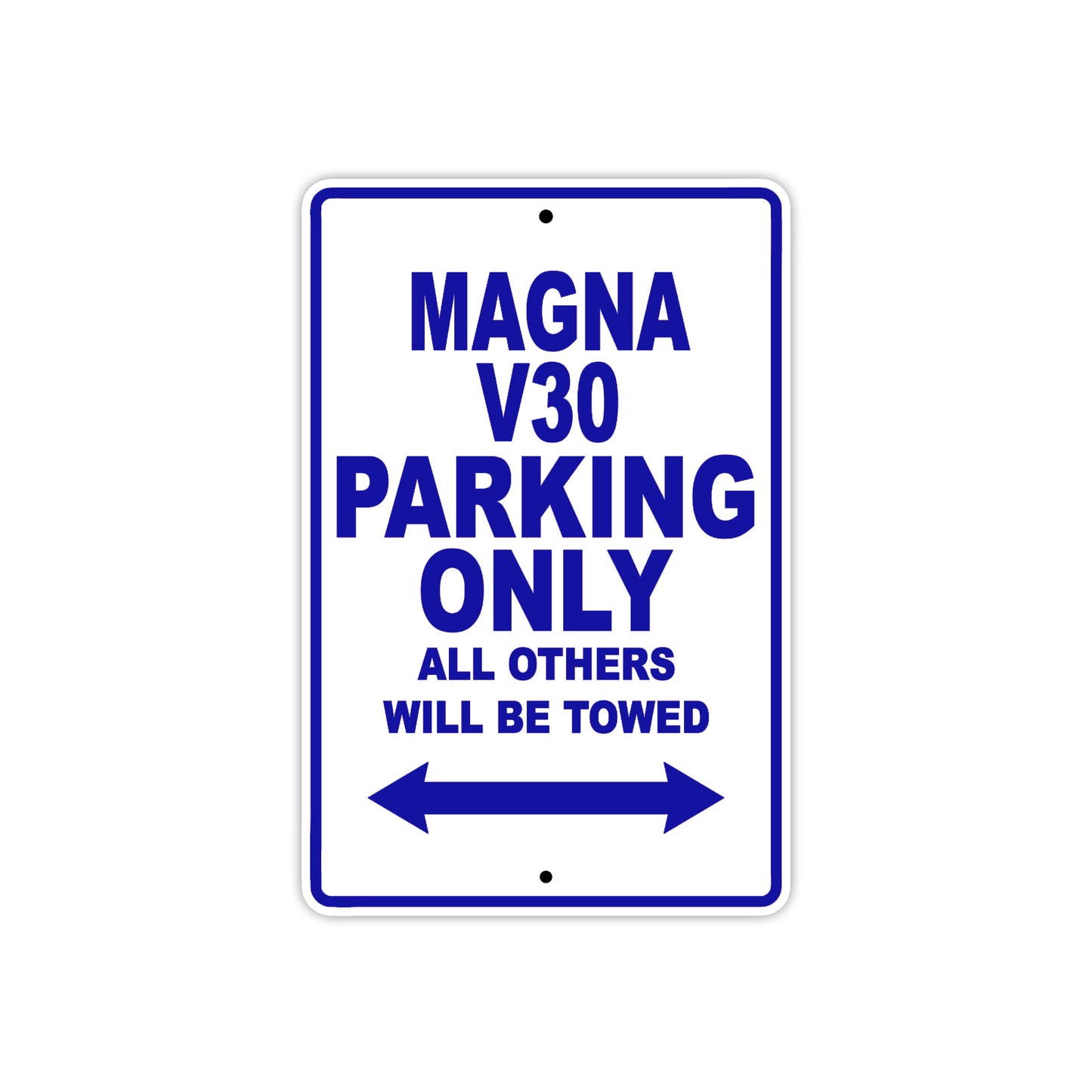Magna V30 Motorbike Parking Only All Others Will Be Towed Aluminum Metal Sign
