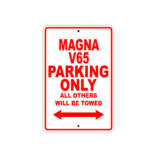 Magna V65 Motorbike Parking Only All Others Will Be Towed Aluminum Metal Sign