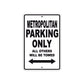 Metropolitan Motorbike Parking Only All Others Will Be Towed Aluminum Metal Sign