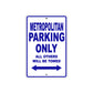 Metropolitan Motorbike Parking Only All Others Will Be Towed Aluminum Metal Sign