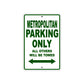 Metropolitan Motorbike Parking Only All Others Will Be Towed Aluminum Metal Sign