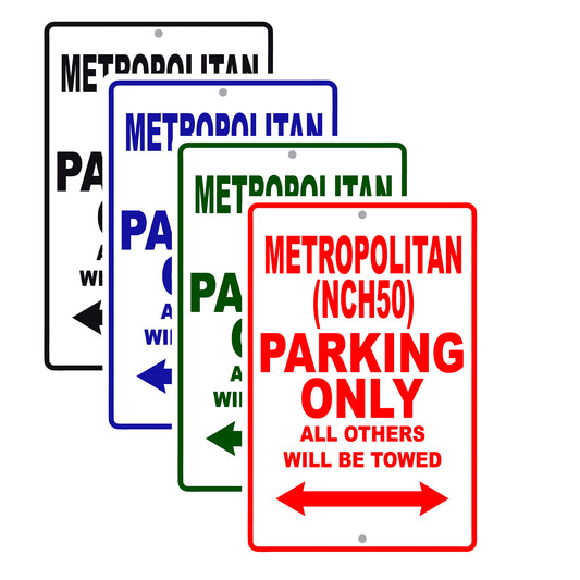 Metropolitan (NCH50) Motorbike Parking Only All Others Will Be Towed Aluminum Metal Sign