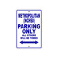 Metropolitan (NCH50) Motorbike Parking Only All Others Will Be Towed Aluminum Metal Sign