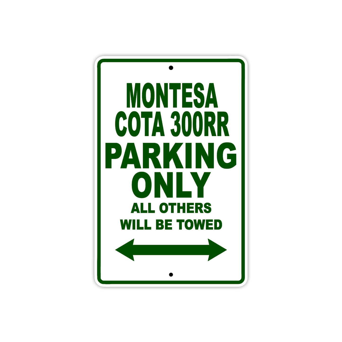 Montesa Cota 300RR Motorbike Parking Only All Others Will Be Towed Aluminum Metal Sign