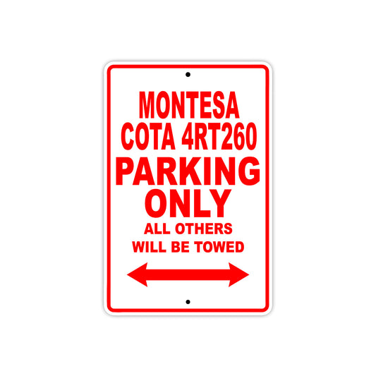 Montesa Cota 4RT260 Motorbike Parking Only All Others Will Be Towed Aluminum Metal Sign